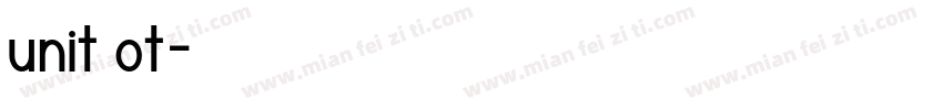 unit ot字体转换